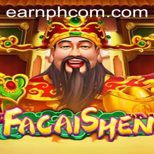 Unlock Prosperity with FaCaiShen: The Game That's Captivating Gamers with EarnPH Opportunities