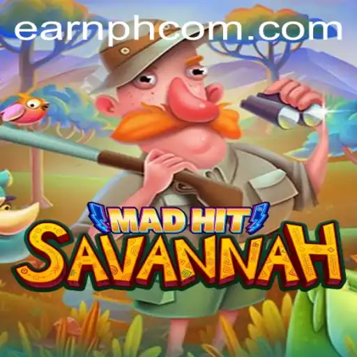 MadHitSavannah: An Exciting Journey into the Wild with Earnph