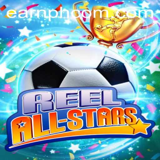 ReelAllStars: A New Era in Gaming and Earning